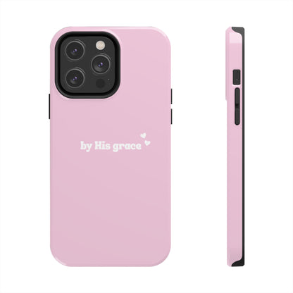 "by His grace" pink