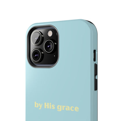 "by His grace"