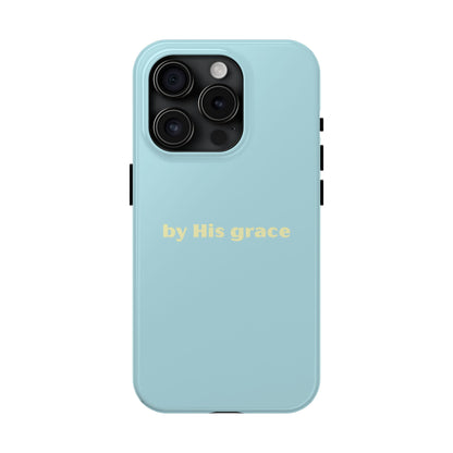 "by His grace"