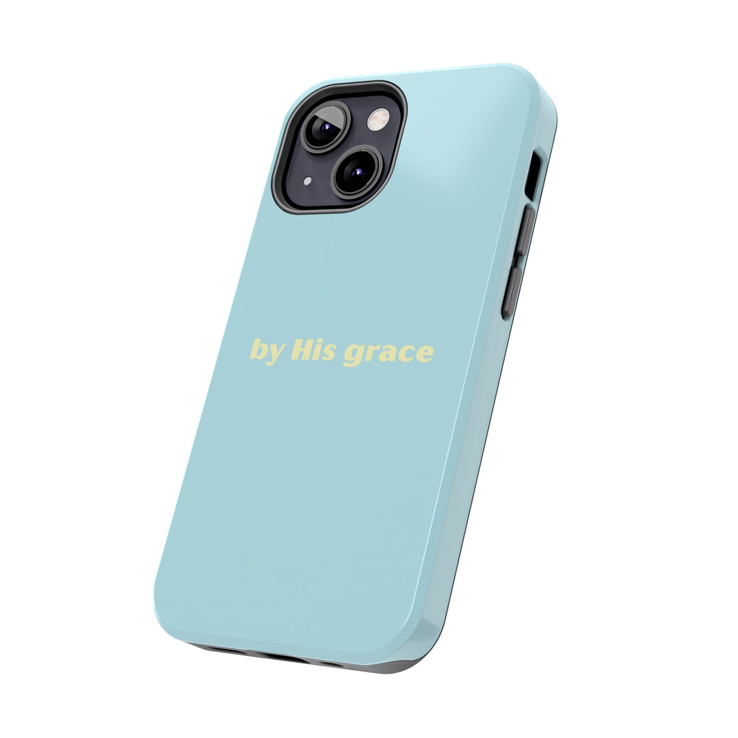 "by His grace"