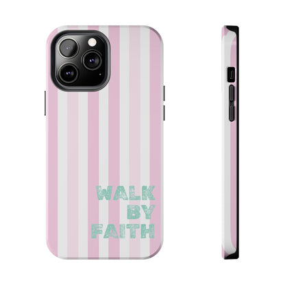 "Walk By Faith" Stripes