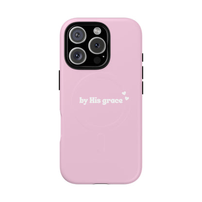 "by His grace" pink MagSafe