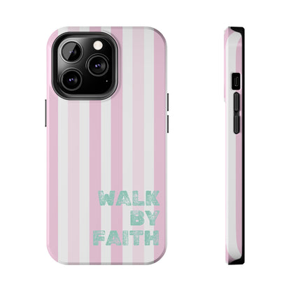 "Walk By Faith" Stripes
