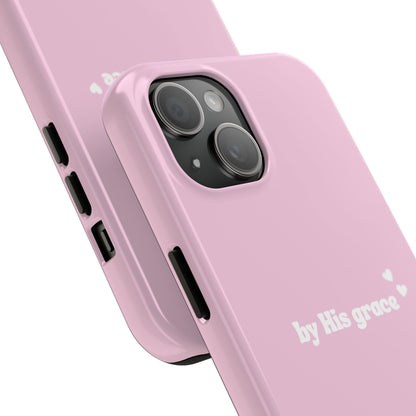 "by His grace" pink
