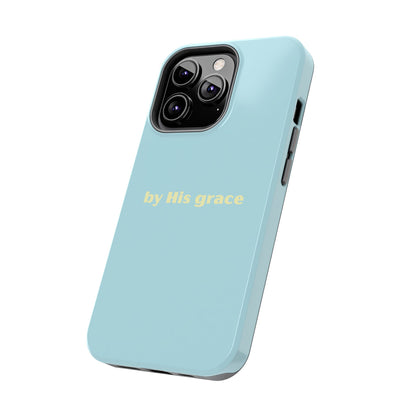 "by His grace"