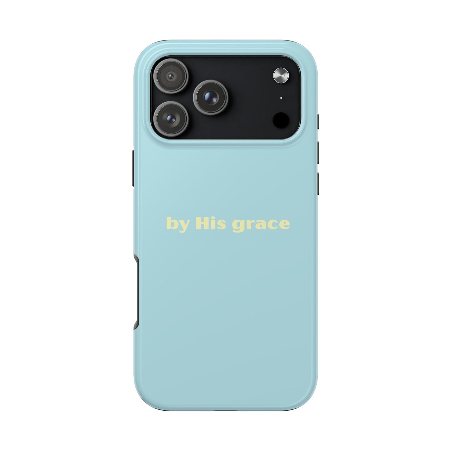 "by His grace"