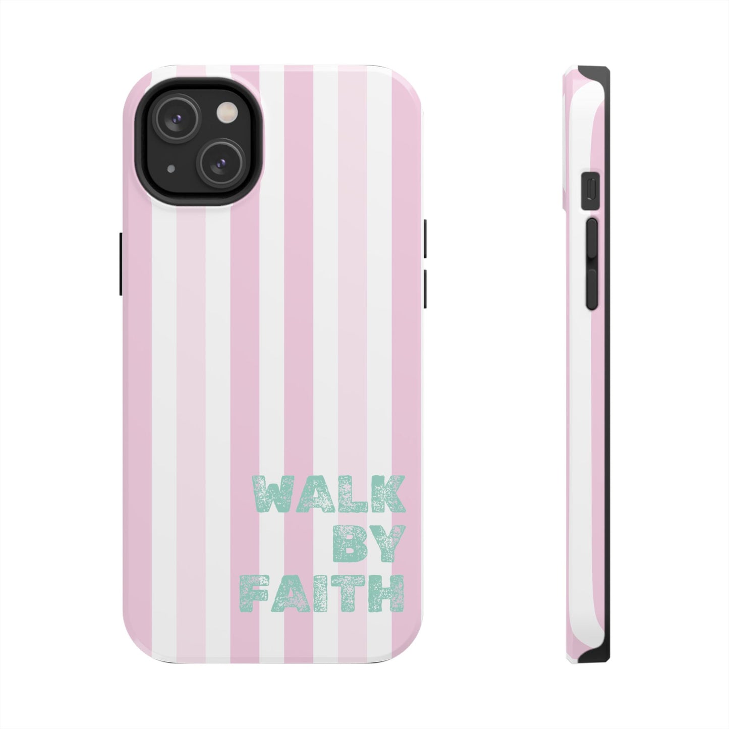 "Walk By Faith" Stripes