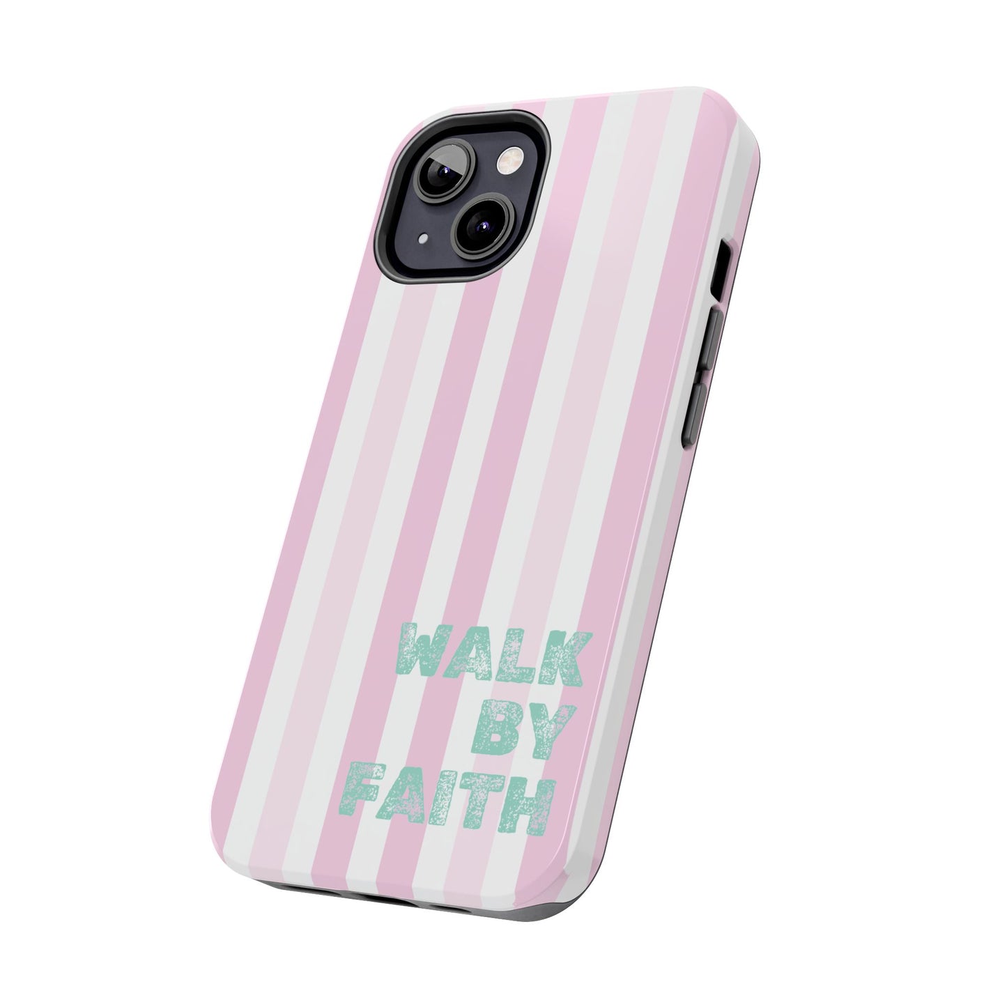"Walk By Faith" Stripes