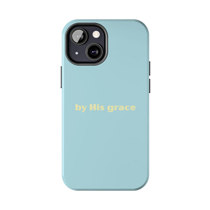 "by His grace"