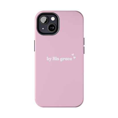"by His grace" pink