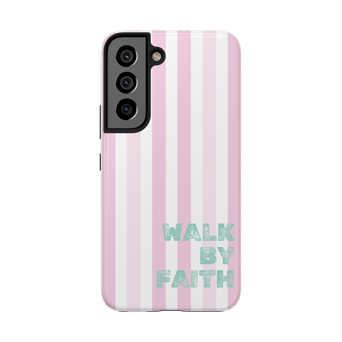 "Walk By Faith" Stripes