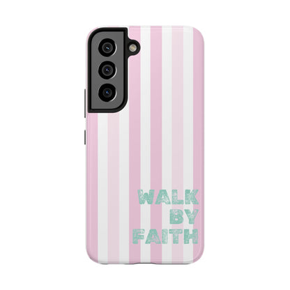 "Walk By Faith" Stripes