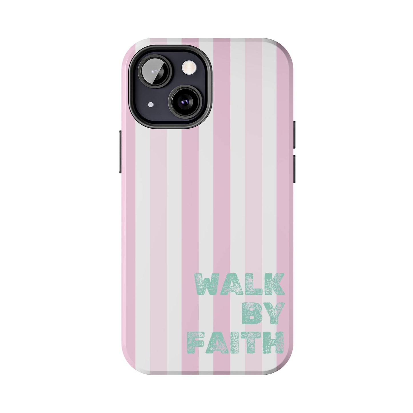"Walk By Faith" Stripes