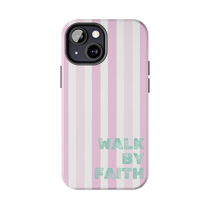 "Walk By Faith" Stripes