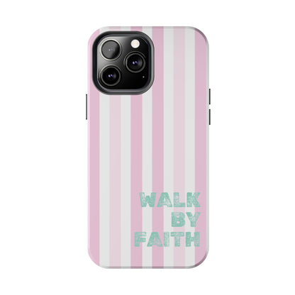 "Walk By Faith" Stripes
