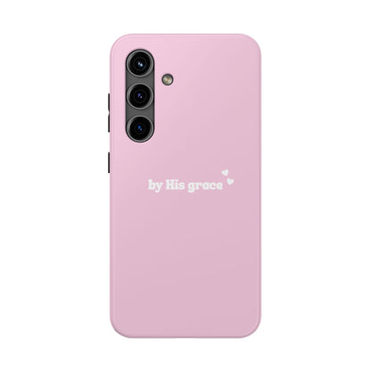 "by His grace" pink