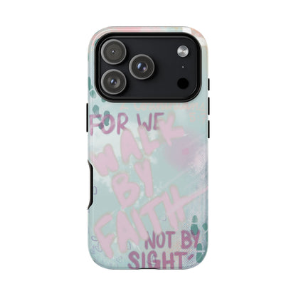 "Walk By Faith" Case