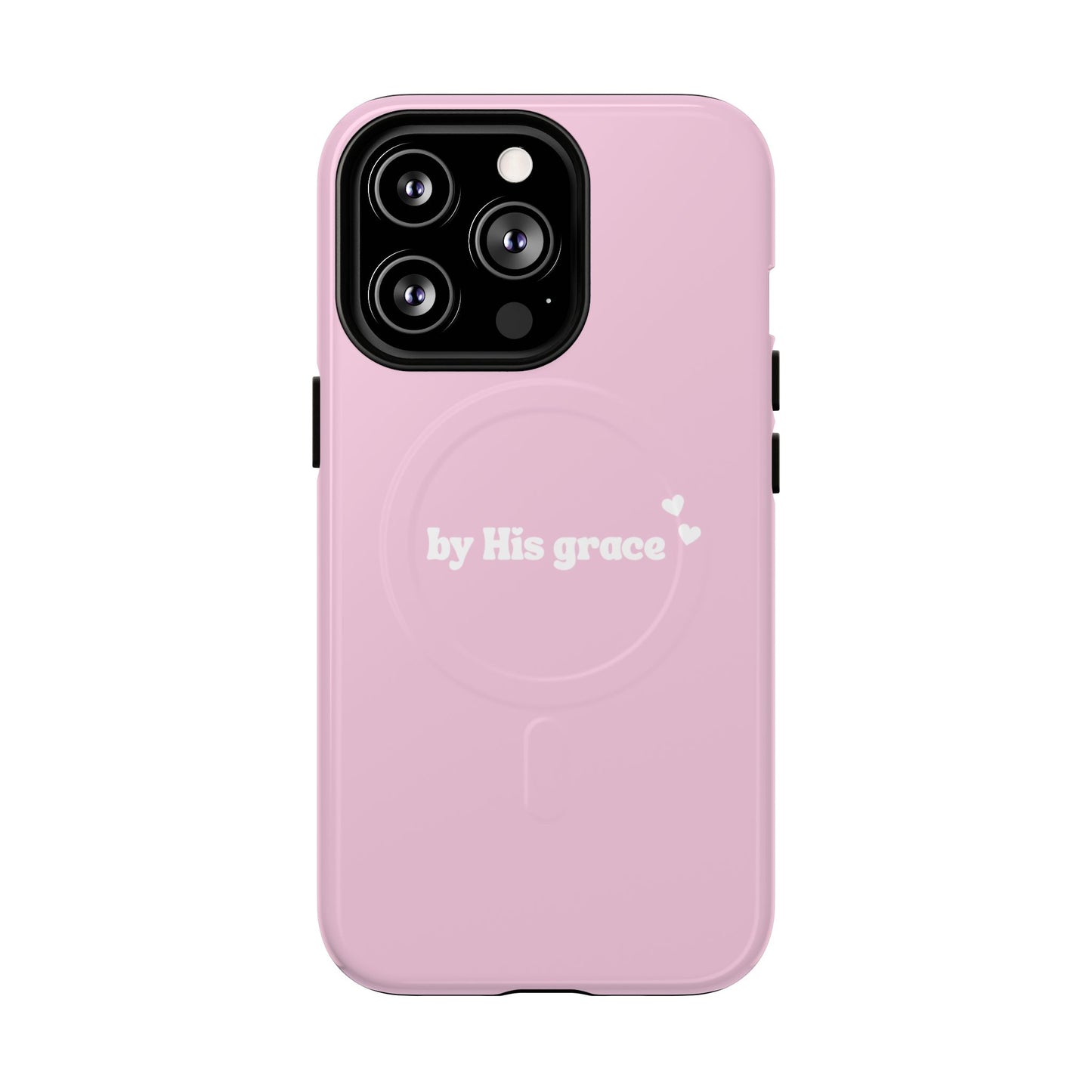"by His grace" pink MagSafe