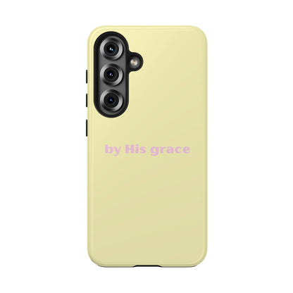 "by His grace" yellow
