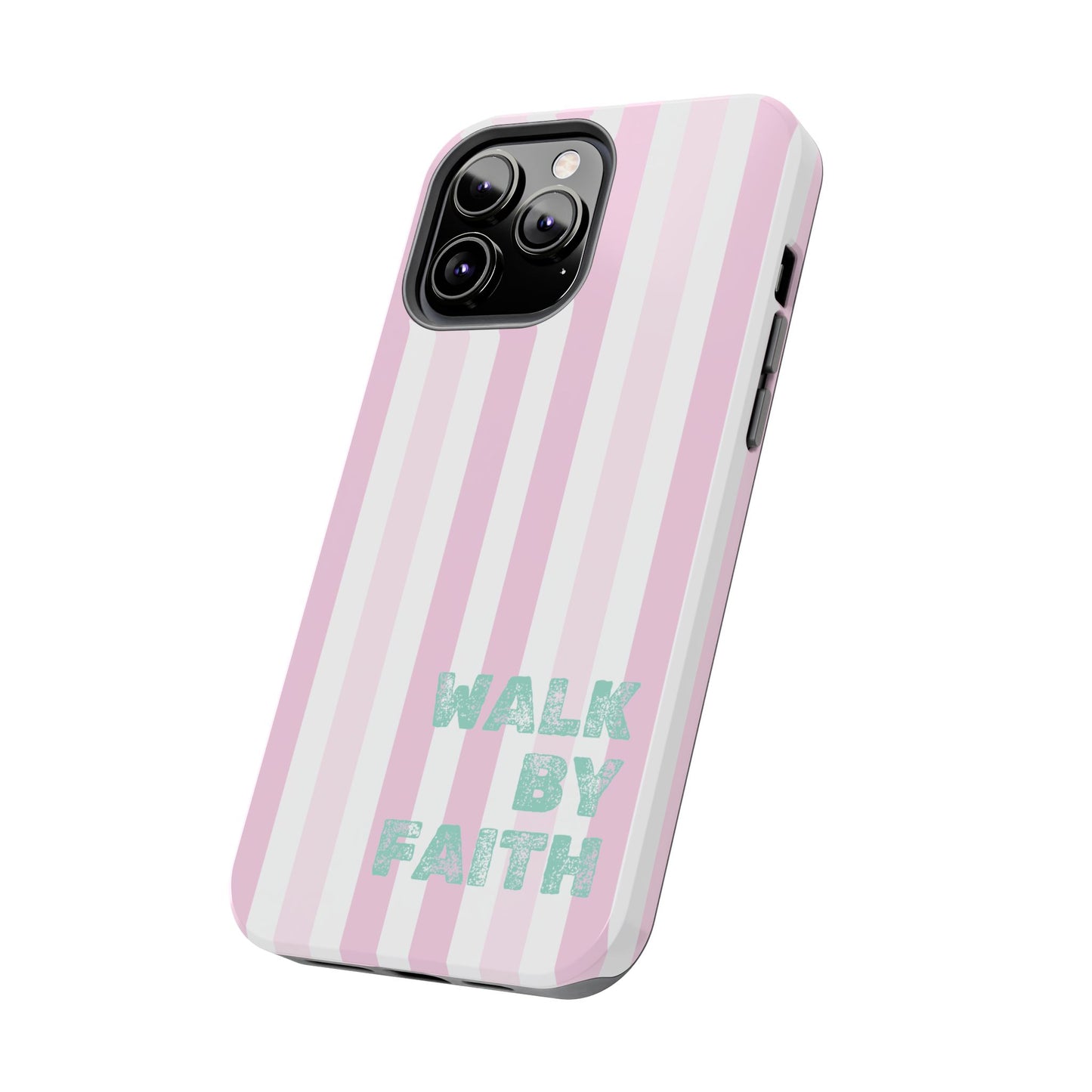 "Walk By Faith" Stripes