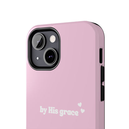 "by His grace" pink