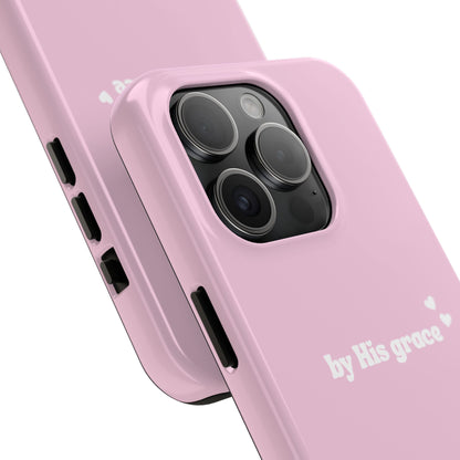 "by His grace" pink