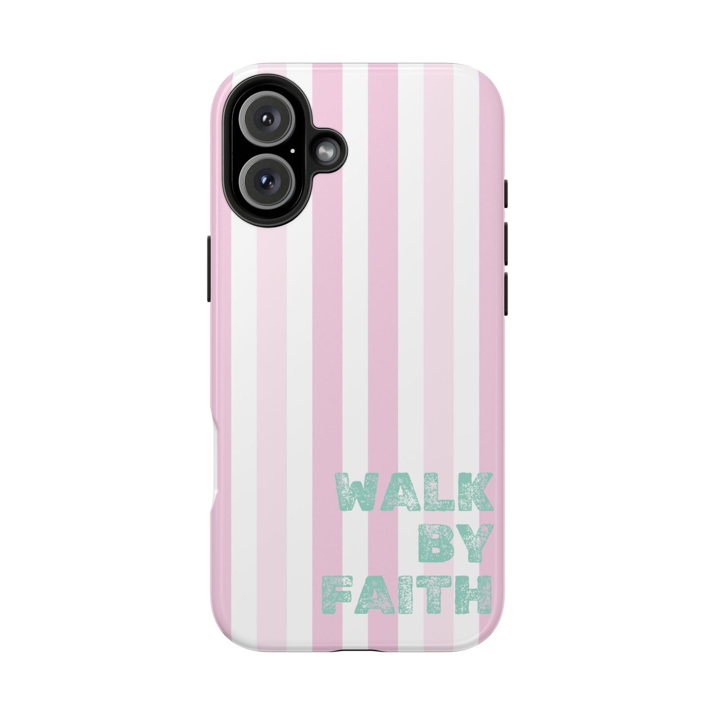 "Walk By Faith" Stripes