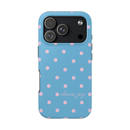"Choose Joy" Blue & Pink Polka Dot