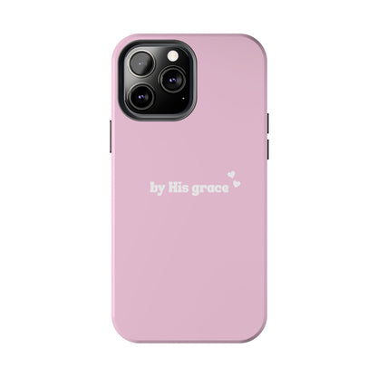 "by His grace" pink