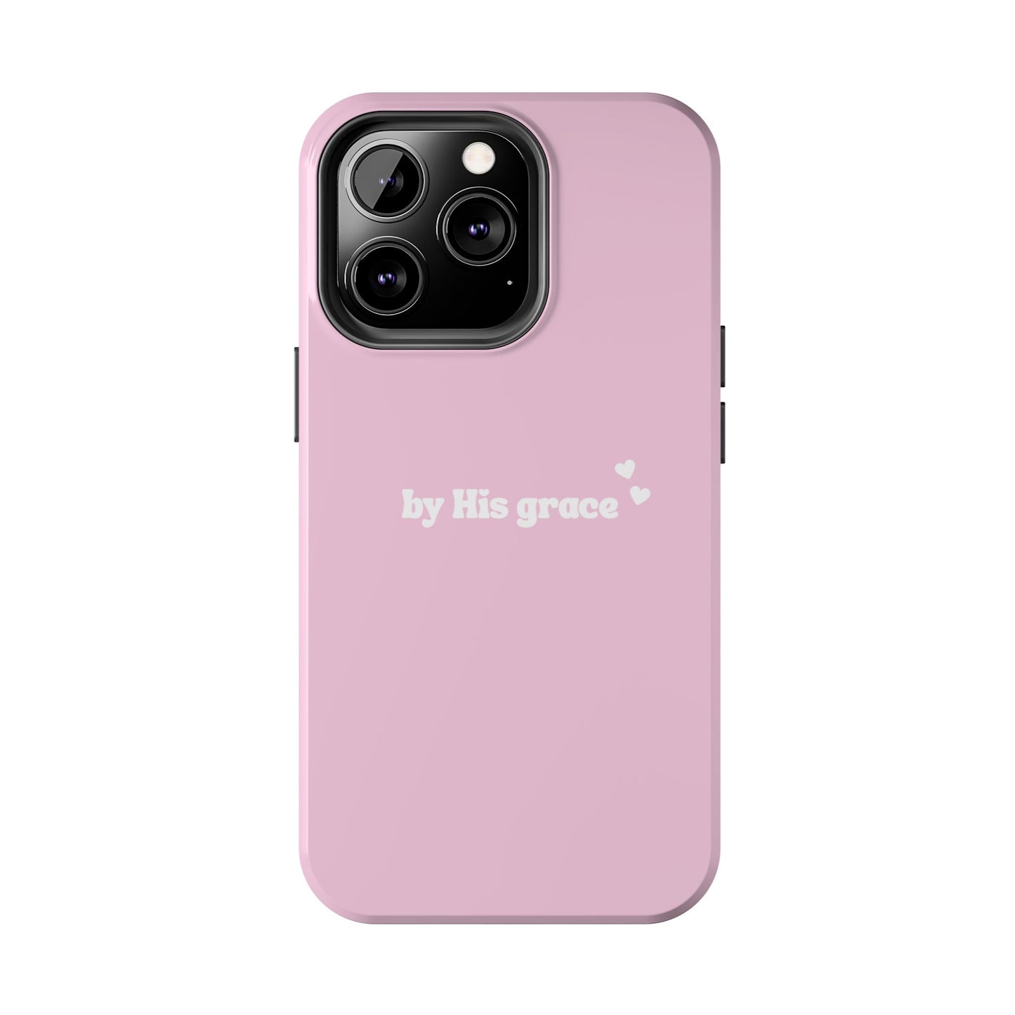 "by His grace" pink