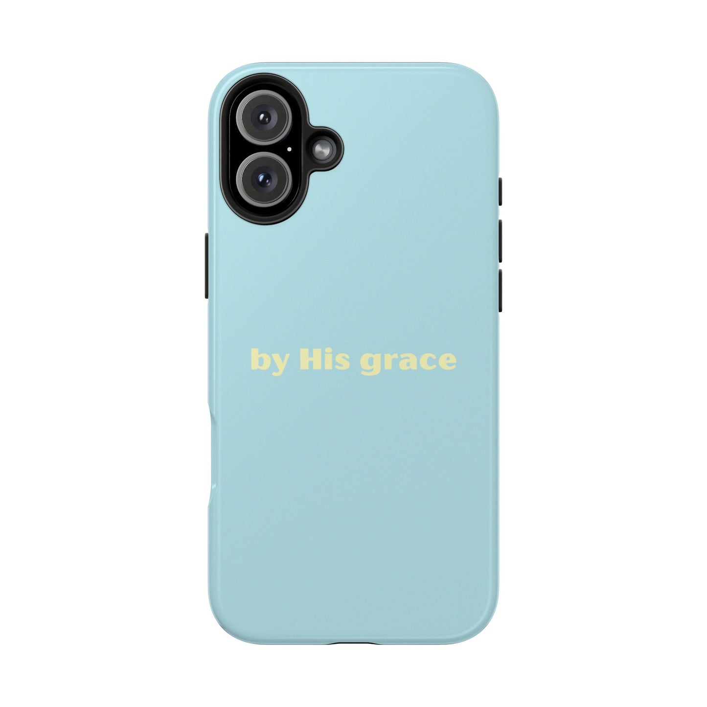 "by His grace"