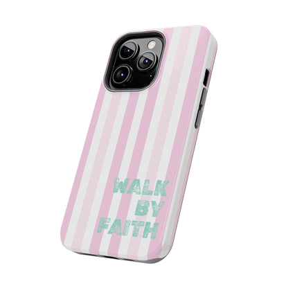 "Walk By Faith" Stripes