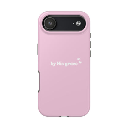 "by His grace" pink