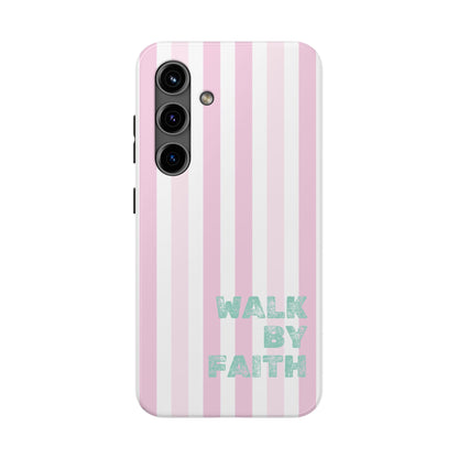 "Walk By Faith" Stripes
