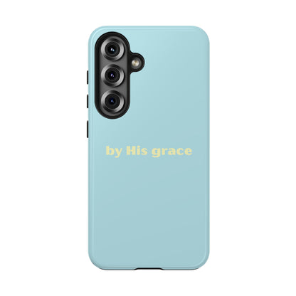 "by His grace"