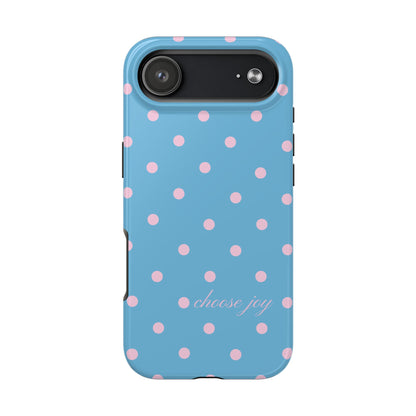 "Choose Joy" Blue & Pink Polka Dot