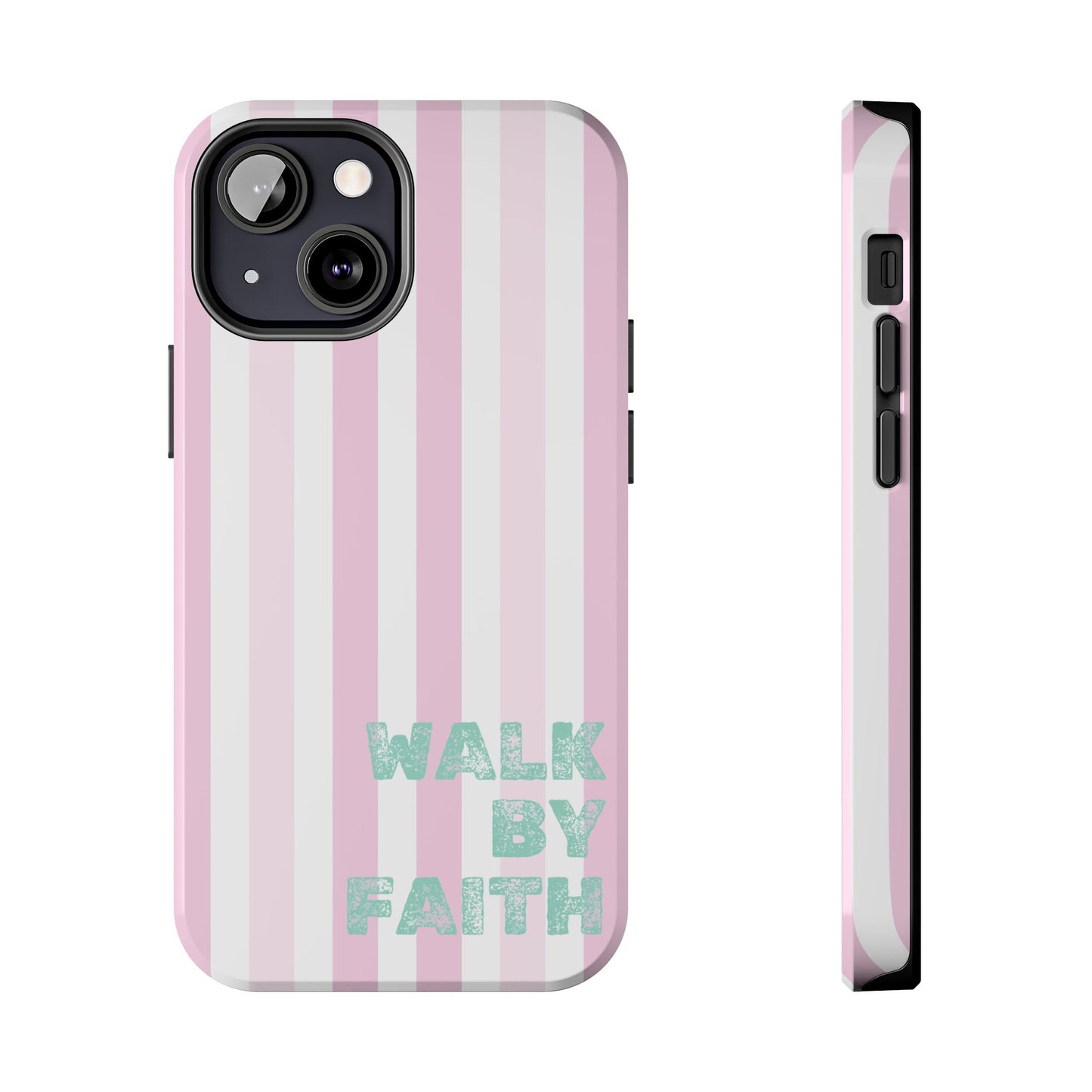 "Walk By Faith" Stripes