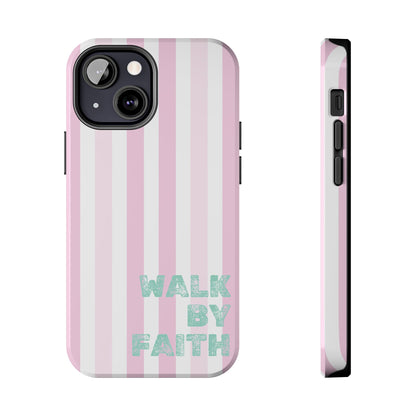 "Walk By Faith" Stripes