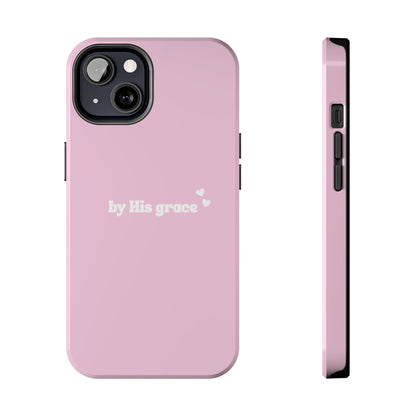 "by His grace" pink