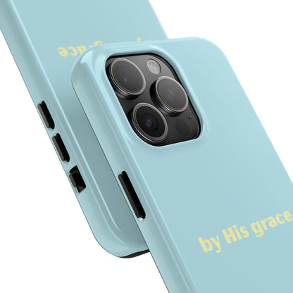 "by His grace"