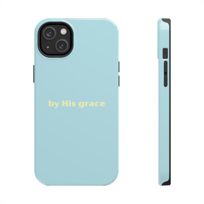"by His grace"