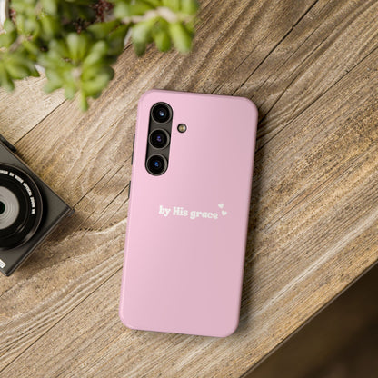 "by His grace" pink