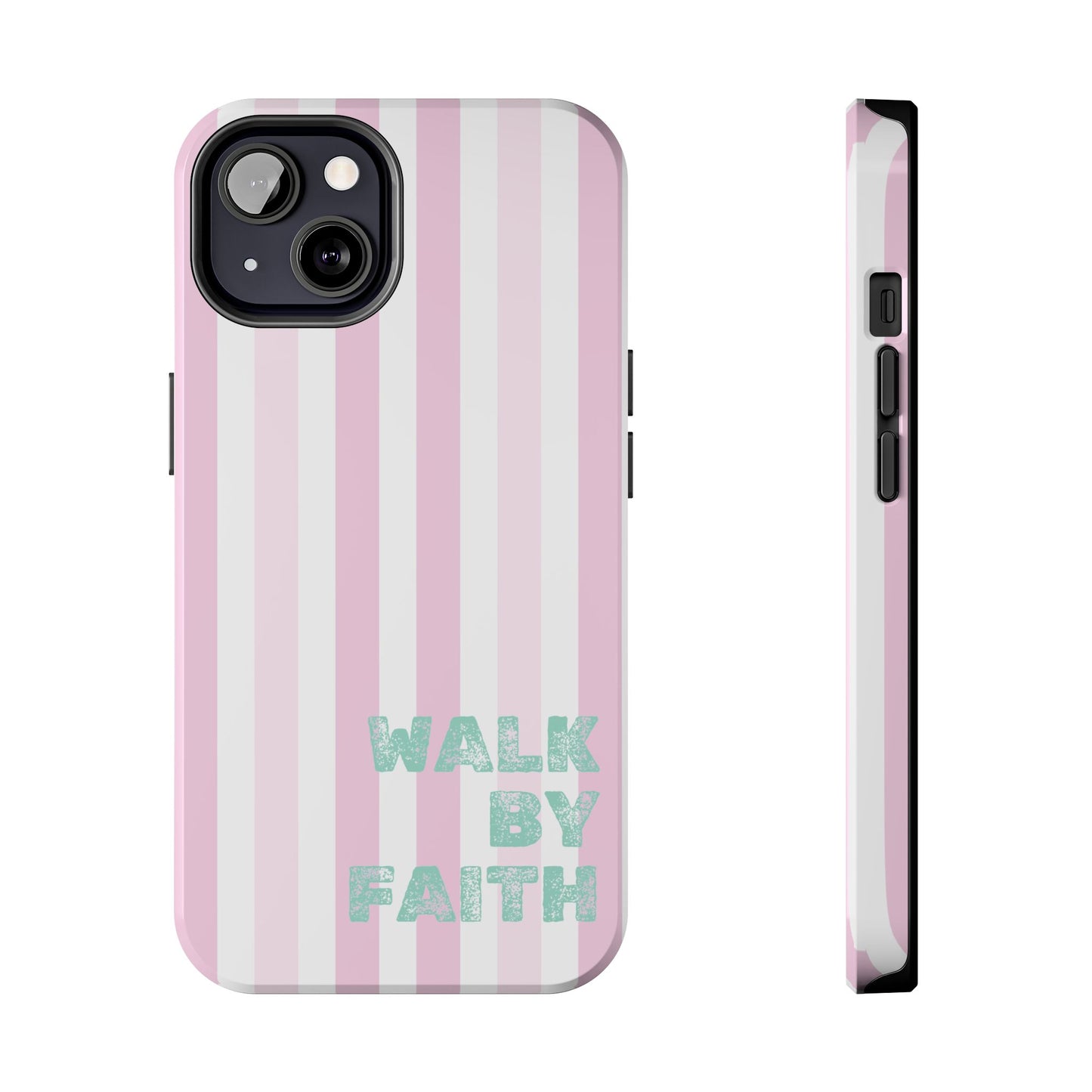 "Walk By Faith" Stripes