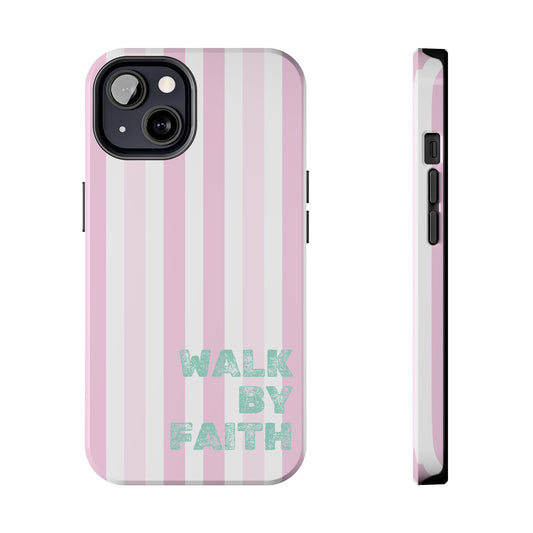 "Walk By Faith" Stripes