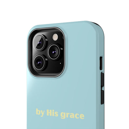 "by His grace"