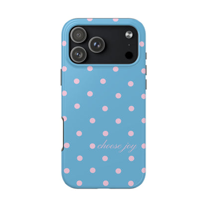 "Choose Joy" Blue & Pink Polka Dot