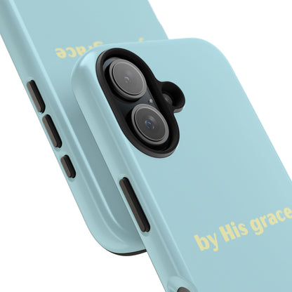 "by His grace"