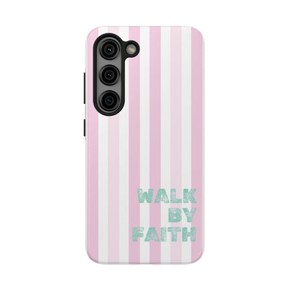 "Walk By Faith" Stripes