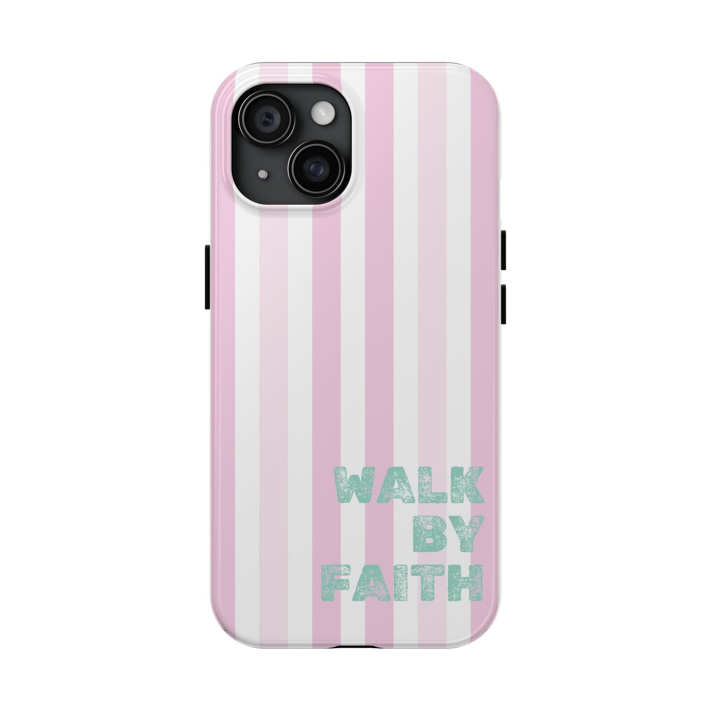 "Walk By Faith" Stripes