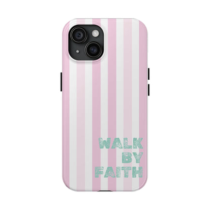 "Walk By Faith" Stripes